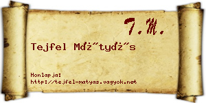 Tejfel Mátyás névjegykártya